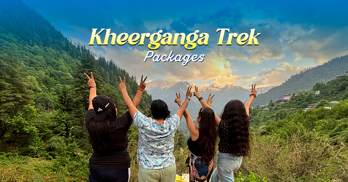 Exploring the Beauty of Kheerganga in August : A Trekkerâ€™s Guide